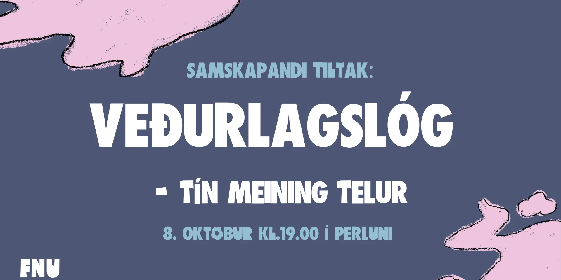 Veðurlagslóg – tín meining telur! Veðurlagslóg - tín meining telur!