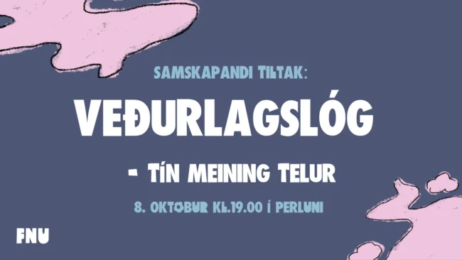 Veðurlagslóg - tín meining telur!
