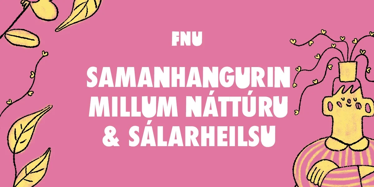 ATGONGDIN TIL NÁTTÚRU OG SÁLARHEILSU