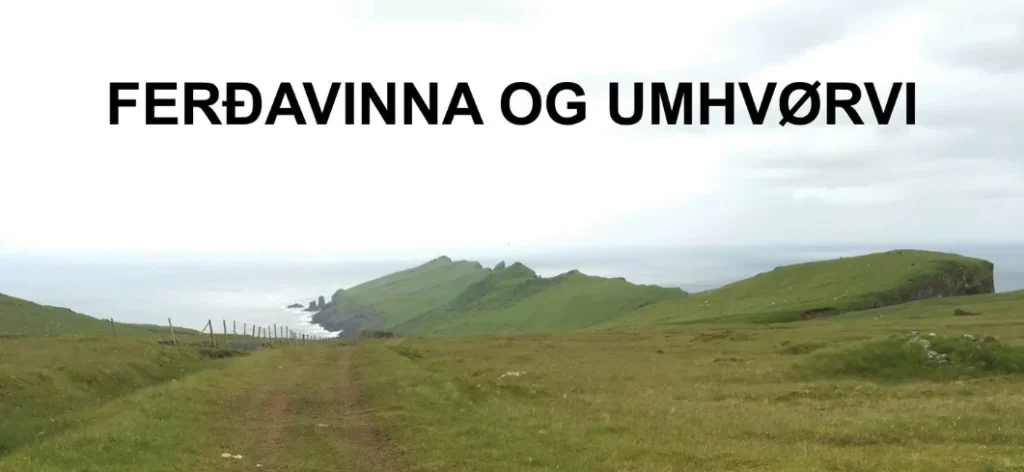 Almennur fundur um ferðavinnu og umhvørvi