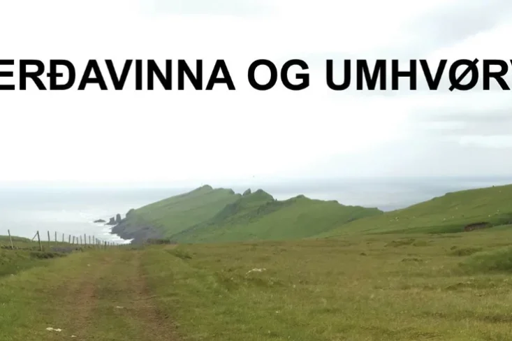 Almennur fundur um ferðavinnu og umhvørvi Almennur fundur um ferðavinnu og umhvørvi